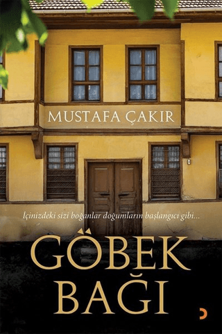 Göbek Bağı Mustafa Çakır