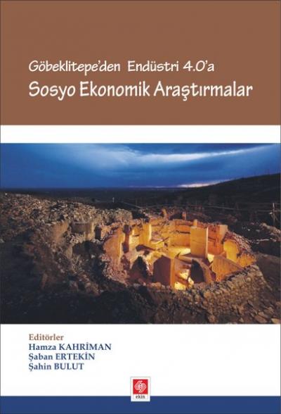 Göbeklitepe'den Endüstri 4.0'a - Sosyo Ekonomik Araştırmalar Hamza Kah