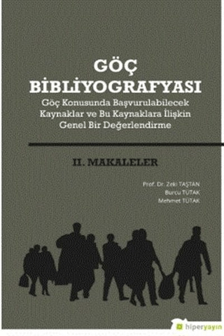 Göç Bibliyografyası 2. Makaleler Zeki Taştan