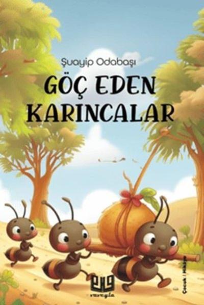 Göç Eden Karıncalar Şuayip Odabaşı