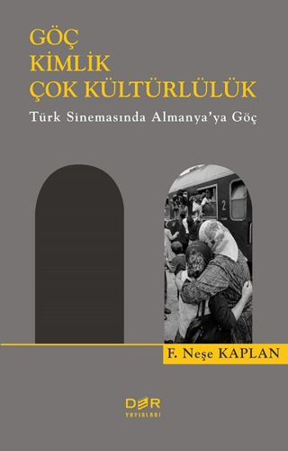 Göç Kimlik Çok Kültürlülük F. Neşe Kaplan