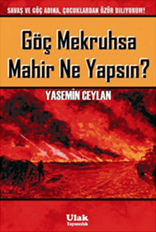 Göç Mekruhsa Mahir Ne Yapsın? %30 indirimli Yasemin Ceylan