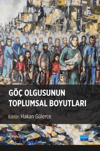 Göç Olgusunun Toplumsal Boyutları Kolektif