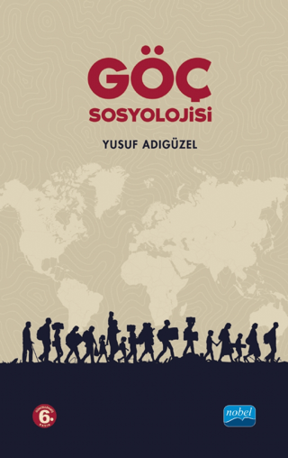 Göç Sosyolojisi Yusuf Adıgüzel