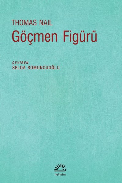 Göçmen Figürü Thomas Nail