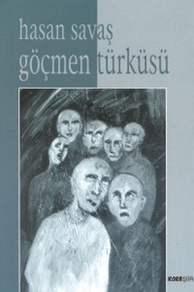 Göçmen Türküsü %20 indirimli Hasan Savaş