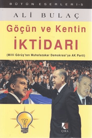 Göçün ve Kentin İktidarı Ali Bulaç