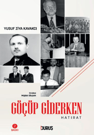 Göçüp Giderken Yusuf Ziya Kavakçı