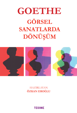 Goethe: Görsel Sanatlarda Dönüşüm Kolektif