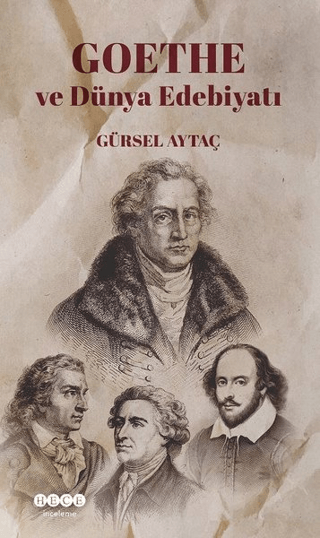 Goethe ve Dünya Edebiyatı Gürsel Aytaç