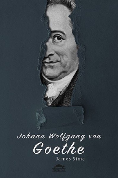 Johann Wolfgang von Goethe (Özel Ayracıyla) James Sime