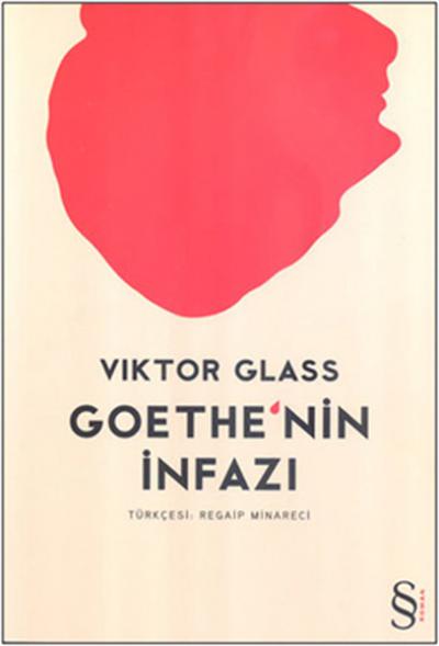 Goethe'nin İnfazı Viktor Glass