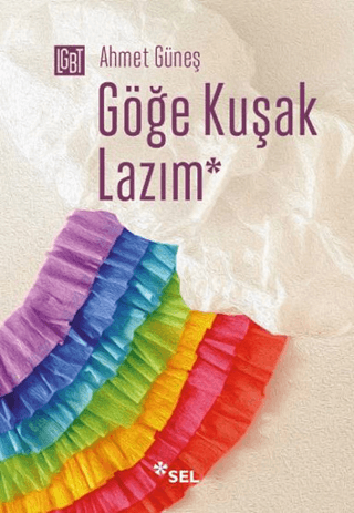 Göğe Kuşak Lazım Ahmet Güneş