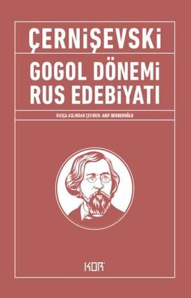 Gogol Dönemi Rus Edebiyatı Nikolay Çernişevski