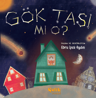 Gök Taşı mı O ? Ebru İpek Aydın