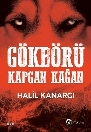 Gökbörü Kapgan Kağan Halil Kanargı