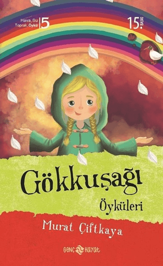 Gökkuşağı Öyküleri Murat Çiftkaya