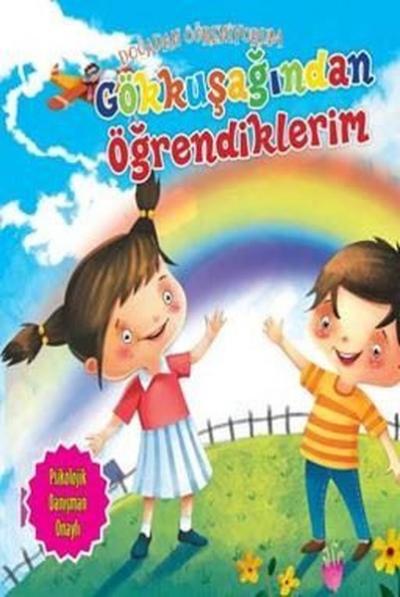 Gökkuşağından Öğrendiklerim - Doğadan Öğreniyorum Quixot Publishing