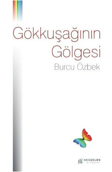 Gökkuşağının Gölgesi %20 indirimli Burcu Özbek