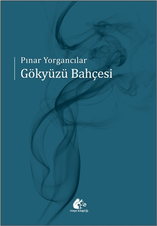 Gökyüzü Bahçesi Pınar Yorgancılar