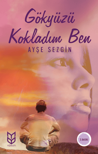 Gökyüzü Kokladım Ben Ayşe Sezgin