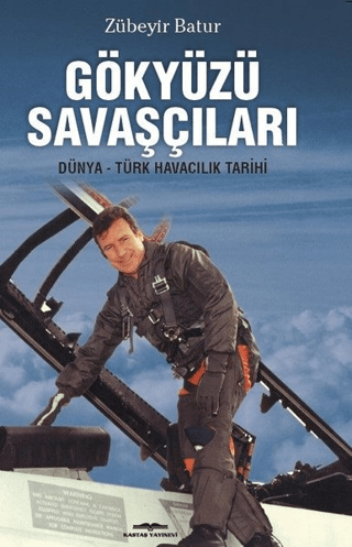 Gökyüzü Savaşçıları Zübeyir Batur