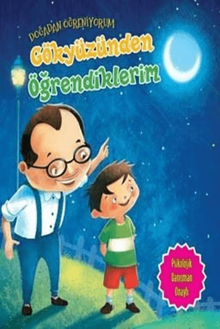 Gökyüzünden Öğrendiklerim - Doğadan Öğreniyorum Quixot Publishing