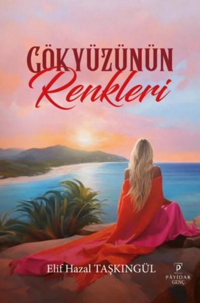 Gökyüzünün Renkleri Elif Hazal Taşkıngül