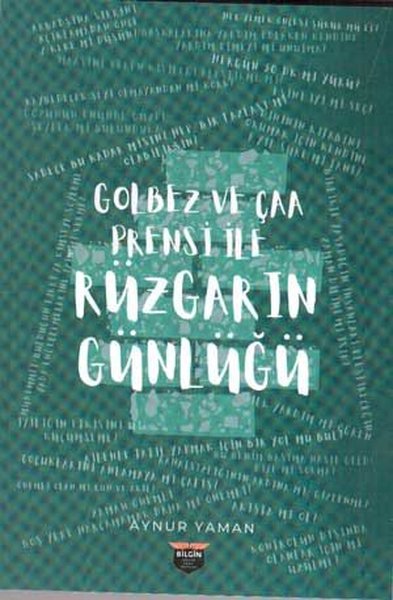 Golbez ve Çaa Prensi ile Rüzgarın Günlüğü Aynur Yaman