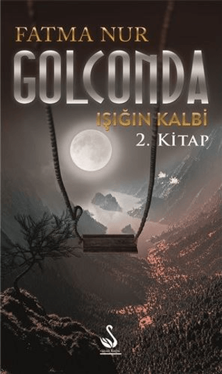 Golconda: Işığın Kalbi 2. Kitap Fatma Nur