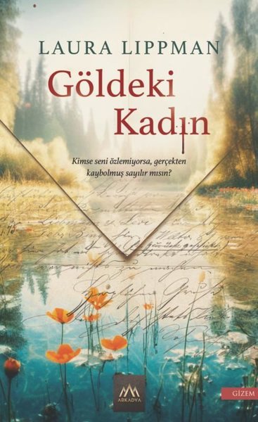 Göldeki Kadın Laura Lippman