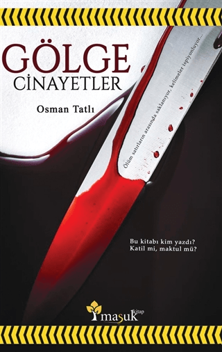 Gölge Cinayetler Osman Tatlı