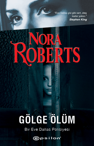 Gölge Ölüm - Bir Eve Dallas Polisiyesi Nora Roberts