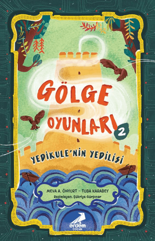 Yedikule'nin Yedililisi - Gölge Oyunları 2 Meva A. Önyurt