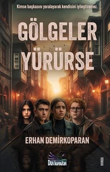 Gölgeler Yürürse Erhan Demirkoparan