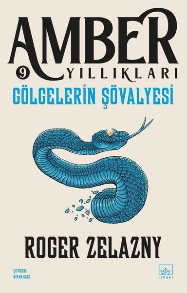 Gölgelerin Şövalyesi - Amber Yıllıkları 9. Kitap Roger Zelazny