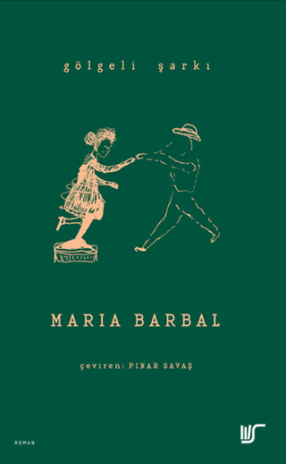 Gölgeli Şarkı Maria Barbal