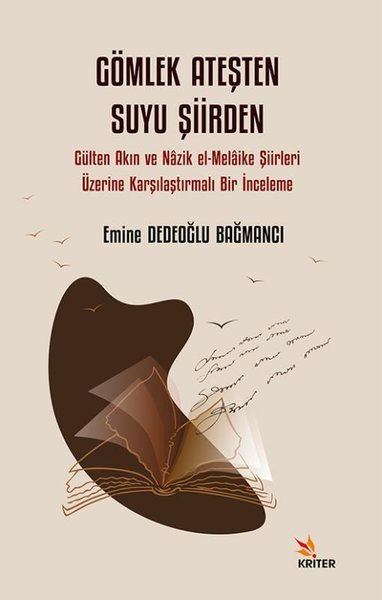 Gömlek Ateşten Suyu Şiirden - Gülten Akın ve Nazik el-Melaike Şiirleri