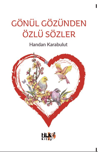 Gönül Gözünden Özlü Sözler Handan Karabulut