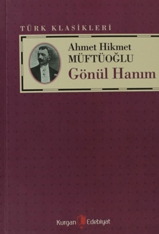 Gönül Hanım Ahmet Hikmet Müftüoğlu