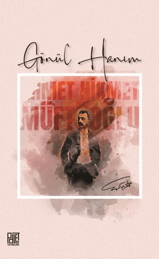 Gönül Hanım Ahmet Hikmet Müftüoğlu