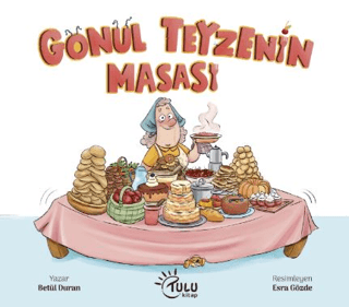 Gönül Teyzenin Masası Betül Duran