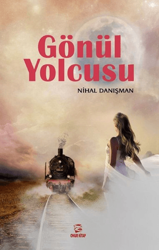 Gönül Yolcusu Nihal Danışman