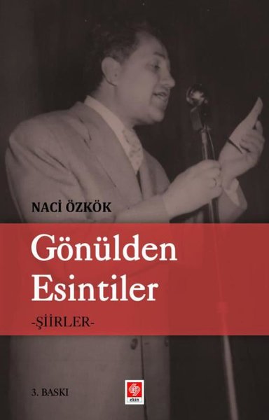 Gönülden Esintiler - Şiirler Naci Özkök