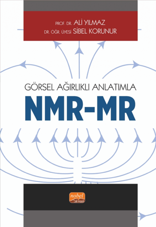 Görsel Ağırlıklı Anlatımla - NMR/MR Sibel Korunur