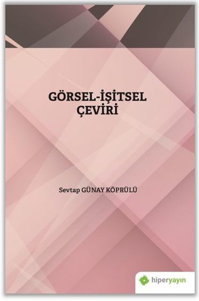 Görsel-İşitsel Çeviri Sevtap Günay Köprülü