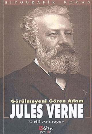 Görülmeyeni Gören Adam Jules Verne Kirill Andreyev