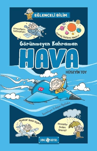 Görünmeyen Kahraman Hava - Eğlenceli Bilim 3 Hüseyin Toy