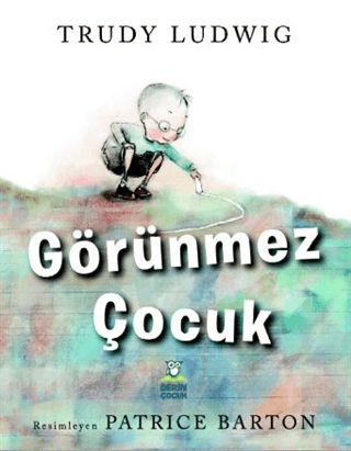 Görünmez Çocuk Trudy Ludwig