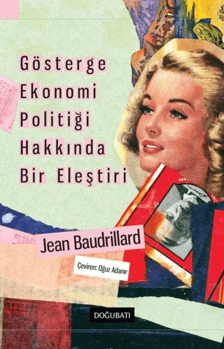 Gösterge Ekonomi Politiği Hakkında Bir Eleştiri Jean Baudrillard